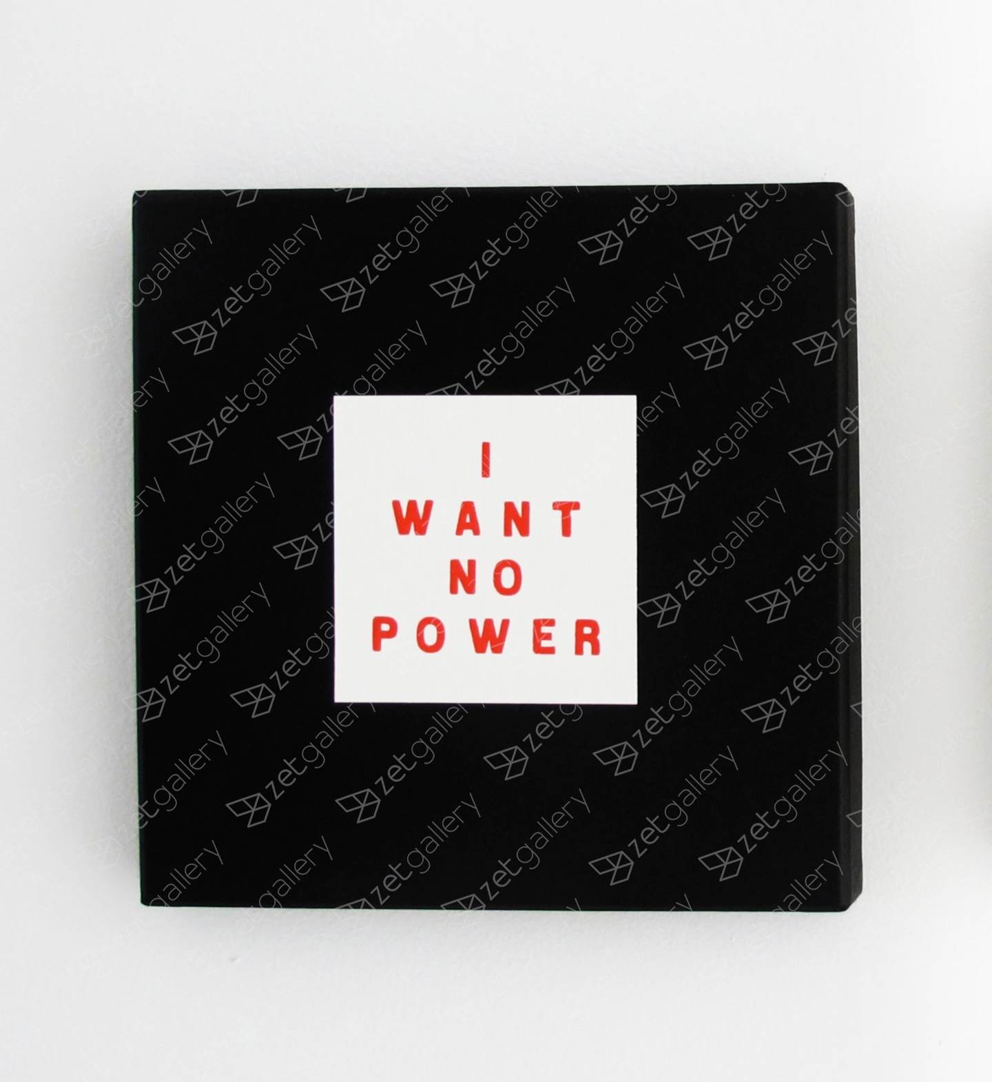 I want no power #7, original   Fotografía de Andrea Inocêncio